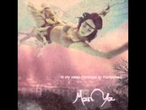 Manoya - In my sleep (remixed by Kampokez)