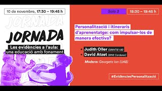 Sala 3. Personalització i itineraris d’aprenentatge: com impulsar-los de manera efectiva?