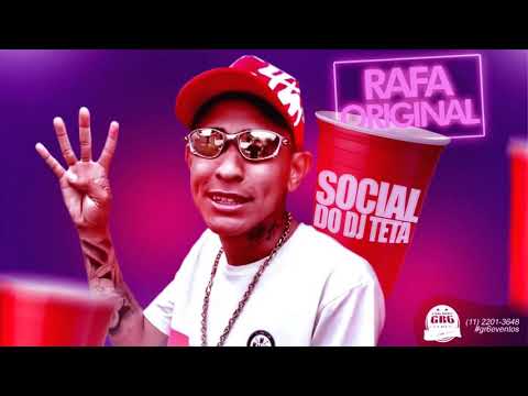 MC Rafa Original - Social do DJ Teta (Lançamento Oficial 2016)