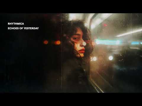 RHYTHMICA - ECHOES OF YESTERDAY