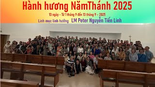 Cùng LM Tiến Linh Hành Hương Năm Thánh  - tháng 9, 2025  * Part 1