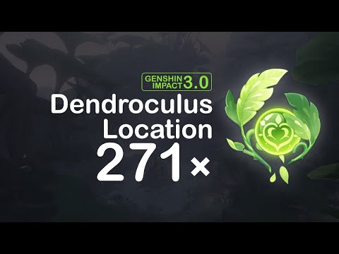 All 271 Dendroculus Location | Genshin Impact The ONE AND ONLY GUIDE YOU EVER NEED