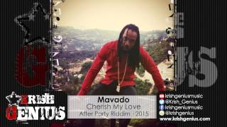 Mavado - Cherish My Love (Raw) After Party Riddim - June 2015