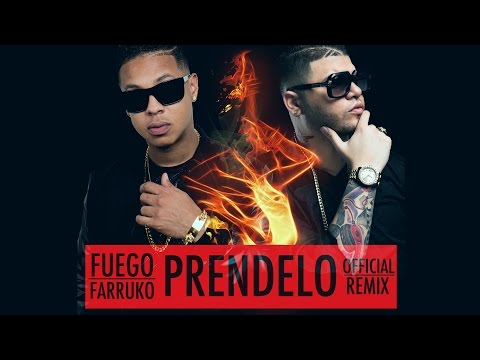 Fuego Feat. Farruko - Prendelo (Official Remix) [Fireboy Forever] (Merengue 2017)