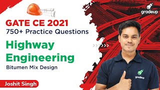 Bitumen Mix Design | Highway Engineering | GATE CIVIL Engineering 2021 | Joshit Sir | Gradeup