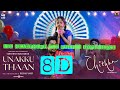 8D Song Unakku Thaan Chithha Unakkuthaan Remix 8Dsong Chiththa Ravi San Creation