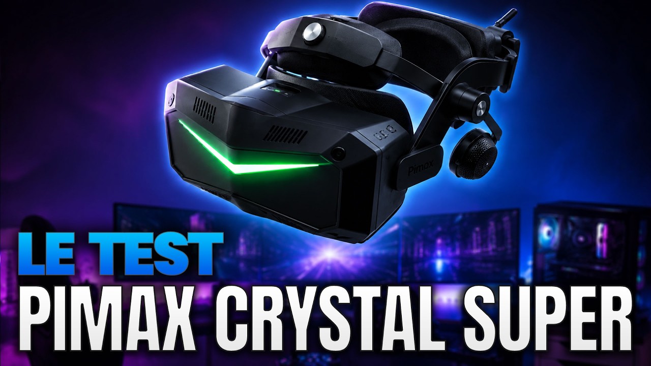 Pimax Crystal Super : La MEILLEURE image en VR ? Mon test complet !