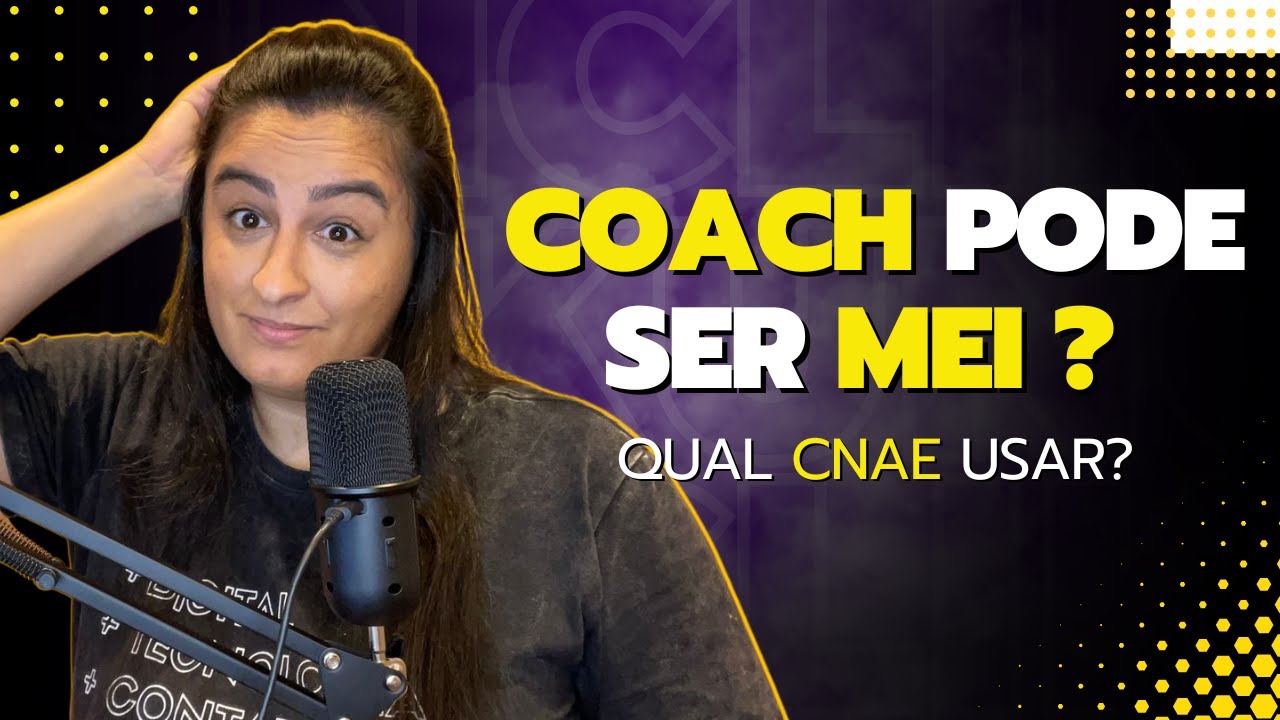 COACH PODE SER MEI? QUAL CNAE USAR PARA ABRIR O MEI?