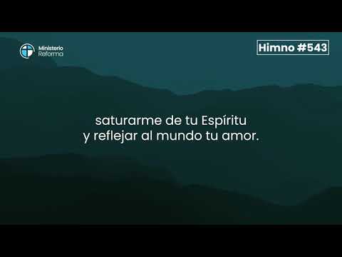 HIMNO #543 - DE GLORIA EN GLORIA