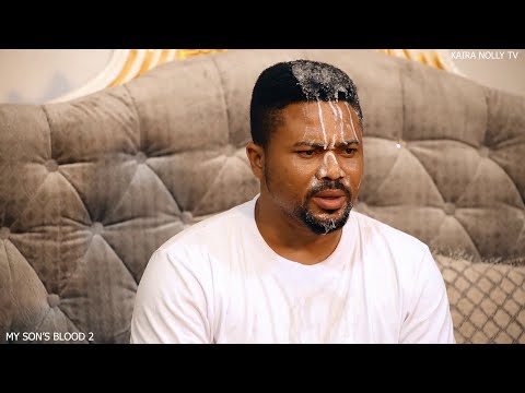 MY SON'S BLOOD FULL MOVIE_MIKE GODSON_CHA CHA EKE FAANI_STEPHANIE EKWU_2024 NIGERIAN MOVIE