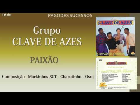 Paixão  - Grupo Clave de Azes