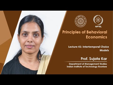 Principles of Behavioral Economics by Prof Sujata Kar
