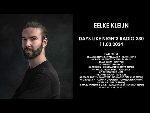 EELKE KLEIJN (Netherlands) @ DAYS like NIGHTS Radio 330 11.03.2024