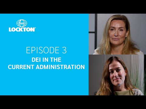 Leading on Risk | Episode 3: DEI in the current administration