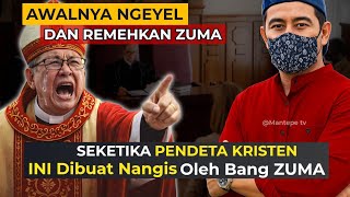 Download lagu HEBOOH ‼️ PDT NGEYEL DAN REMEHKAN ZUMA , SEKETIKA PENDETA KRISTEN DI BUAT NANGIS OLEH BANG ZUMA mp3