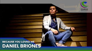 Download lagu Daniel Briones | Because You Loved Me | mp3 Download lagu Daniel Briones | Because You Loved Me | mp3