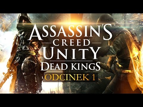 Assassin's Creed Unity : Dead Kings PC