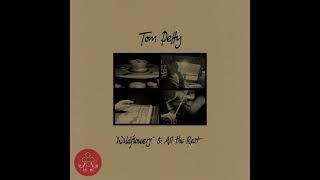 06. Only A Broken Heart - Tom Petty - 432Hz  HD