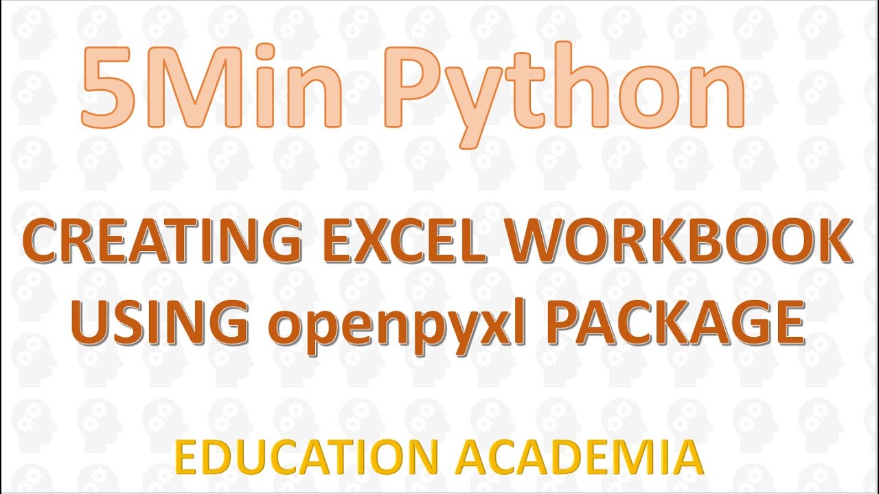 5Min Python-Creating Excel WorkBook using openpyxl package