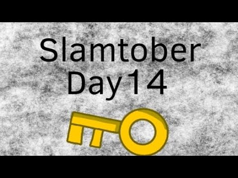 Slamtober 14