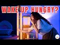 Why Do We Wake Up Hungry After Overeating