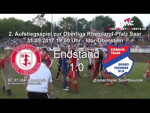 Promotion match 2017 - SC 07 Idar Oberstein vs. Sportfreunde Eisbachtal