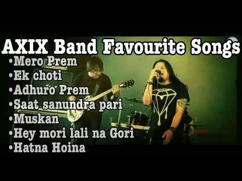 Top song collection of Axix Band | Non-Stop Hits