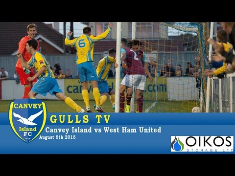 Canvey Island 2-0 West Ham United - 05 August 2015