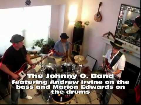 Johnny O. Band with Andy Irvine and Marion Edwards Home Studio Video Mix