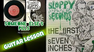 SOMEONE ELSE’S PILLS - SLOPPY SECONDS GUITAR LESSON