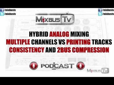 Easy Guide to Hybrid Mixing. How to get good mixes consistently 2bus trick