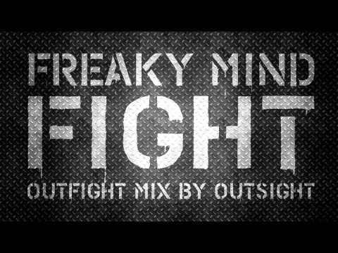 Freaky Mind - Fight (Outfight Mix by Outsight) [industrial dubstep]