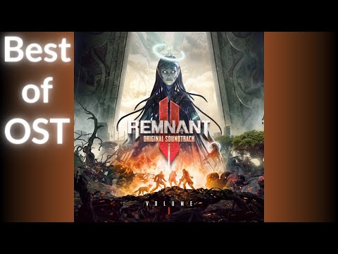 The Best of Remnant 2 OST