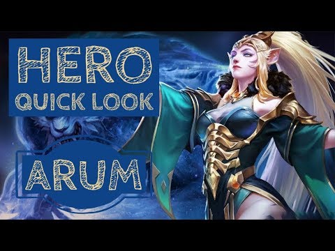 Arum: Hero Quick Look - Arena of Valor