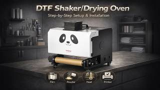 DTF Shaker/Drying Oven: Step-by-Step Setup & Installation Guide