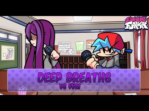 FNF Doki Doki Takeover ~ Deep Breaths (vs Yuri)
