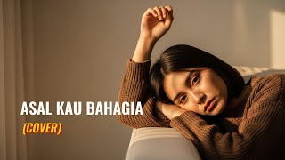 Download lagu Asal Kau Bahagia - Armada | Cover by FD Melody mp3