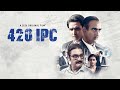 420 IPC Full Movie facts | Rohan Vinod Mehra, Vinay Pathak, Ranvir, Gul, Arif, Manish Gupta