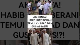 Download lagu AKHIRNYA! HABIB LUTFI BERANI TEMUI KH IMAD GUS ABBAS BUNTET!?! #polemiknasab #nasabhabaib #fyp mp3