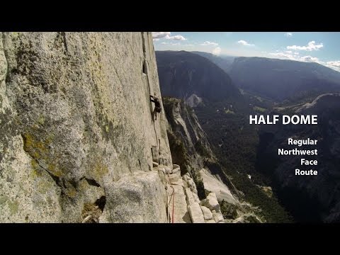 Yosemite Half Dome Climb - Regular Northwest Face Route (Short Video)
