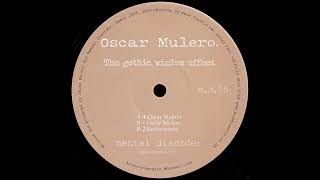 Oscar Mulero - The Gothic Window Effect (Reeko Remix) [M.D.05]