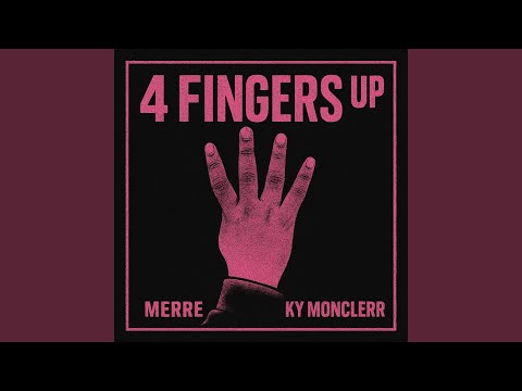 4 FINGERS UP (feat. Merre)