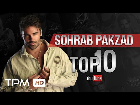Sohrab Pakzad Top 10 -  میکس پر شنونده ترین آهنگ های سهراب پاکزاد