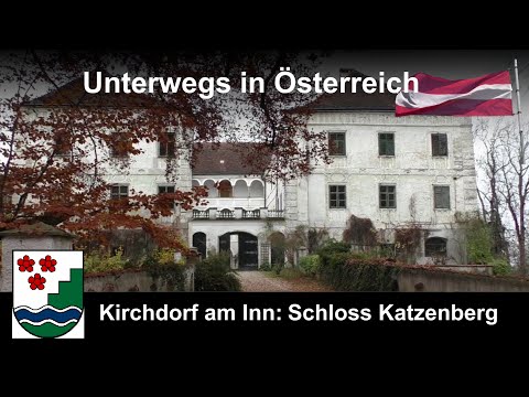 Kirchdorf am Inn - Schloss Katzenberg (O.Ö.)