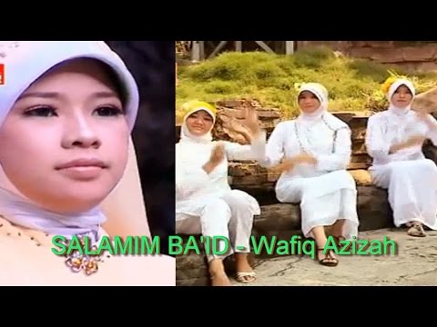 SALAM MIM BAID - WAFIQ AZIZAH