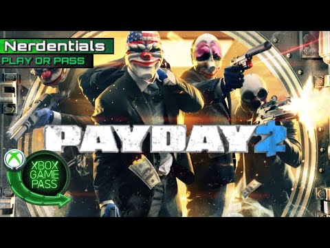 Payday 2 Gameplay | Xbox Game Pass | PLAY OR PASS