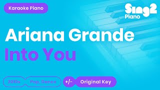 Into You (Piano karaoke demo) Ariana Grande
