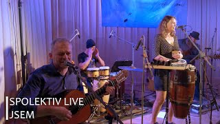 Video Spolektiv Live - Jsem