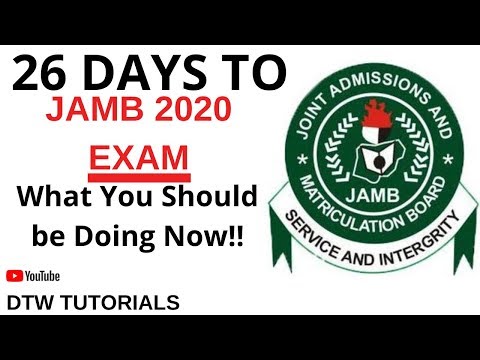 26 Days to JAMB 2020 Exam - What You Should be Doing Now!!