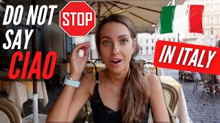 DO NOT SAY CIAO IN ITALY! First time in Rome, Italy - Stop Saying CIAO to EVERYONE.